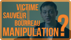 manipulation triangle victime sauveur bourreau dramatique Karpman manipulateur